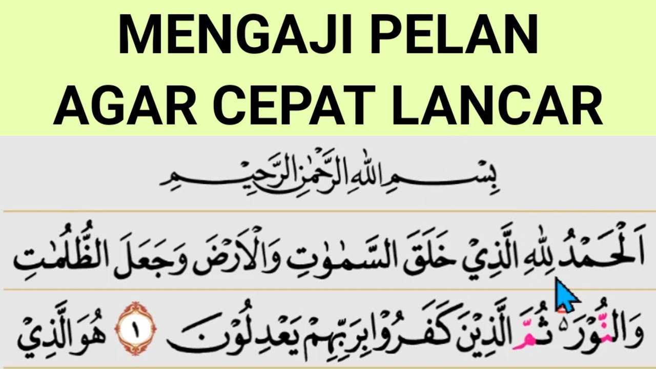 Belajar Mengaji Pelan Mudah // Surah Al An'am ayat 1-8