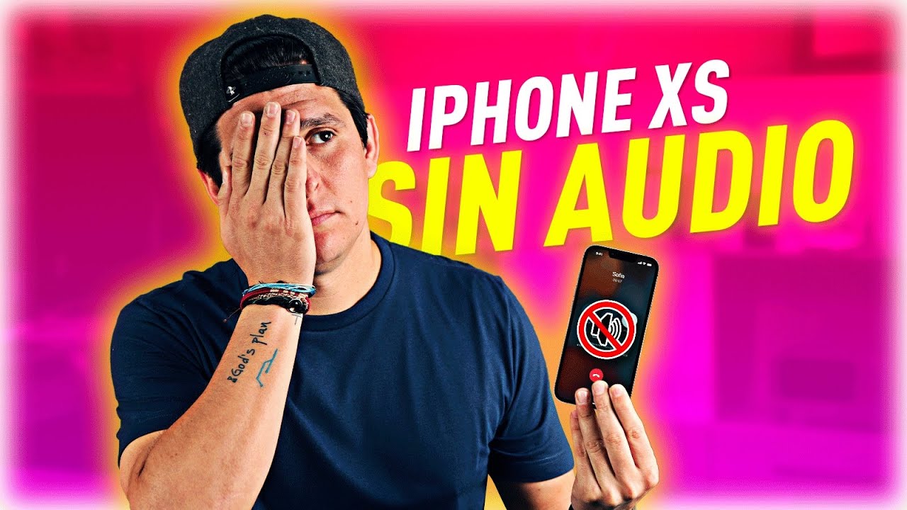 Iphone Xs sin Audio - Un protocolo paso a paso ✅