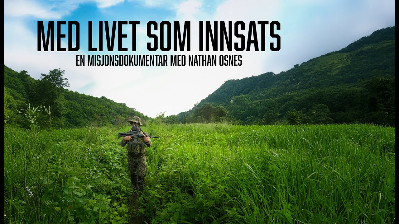 Med Livet Som Innsats - En Misjonsdokumentar Med Nathan Osnes