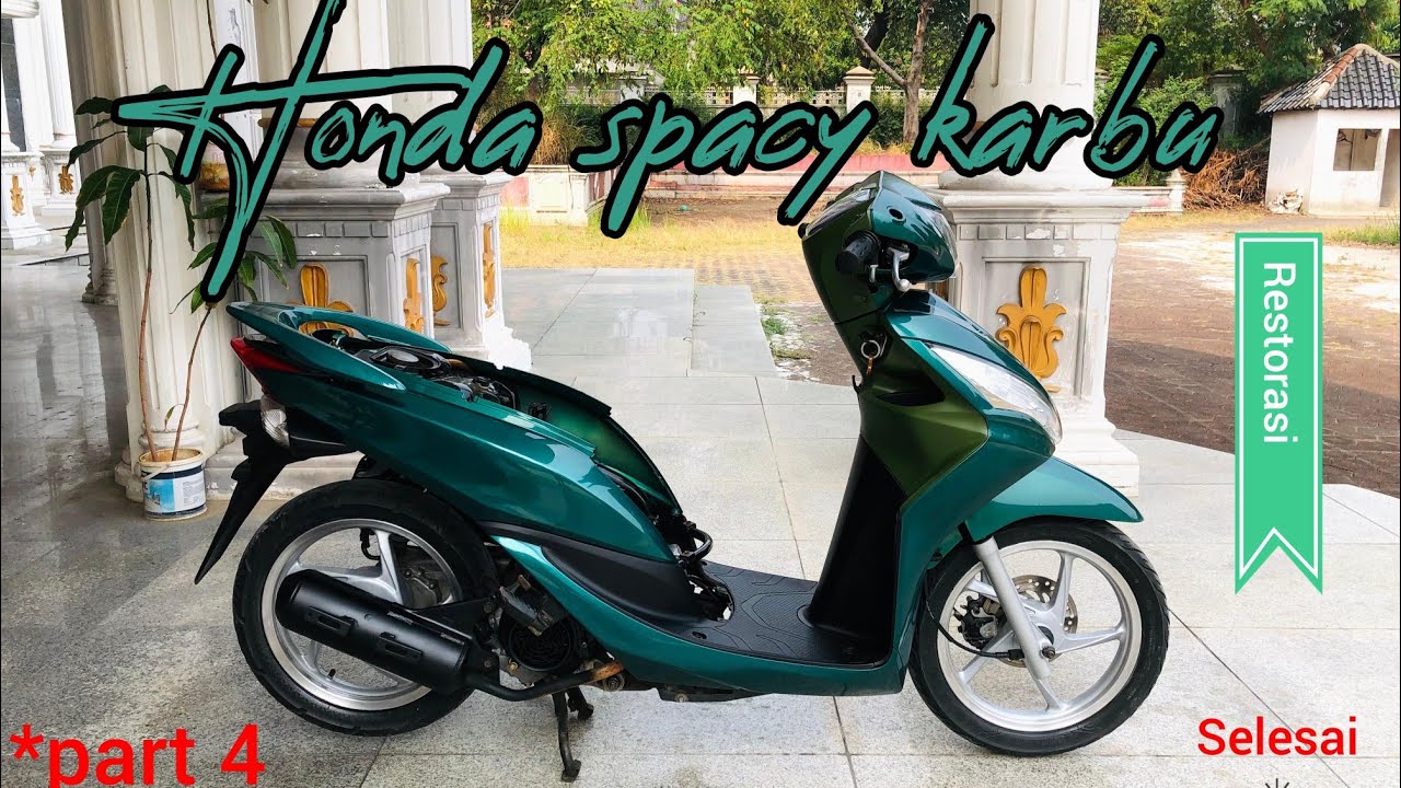 Honda spacy karbu Green (Restorasi) *part 4 Selesai 🙌🏻