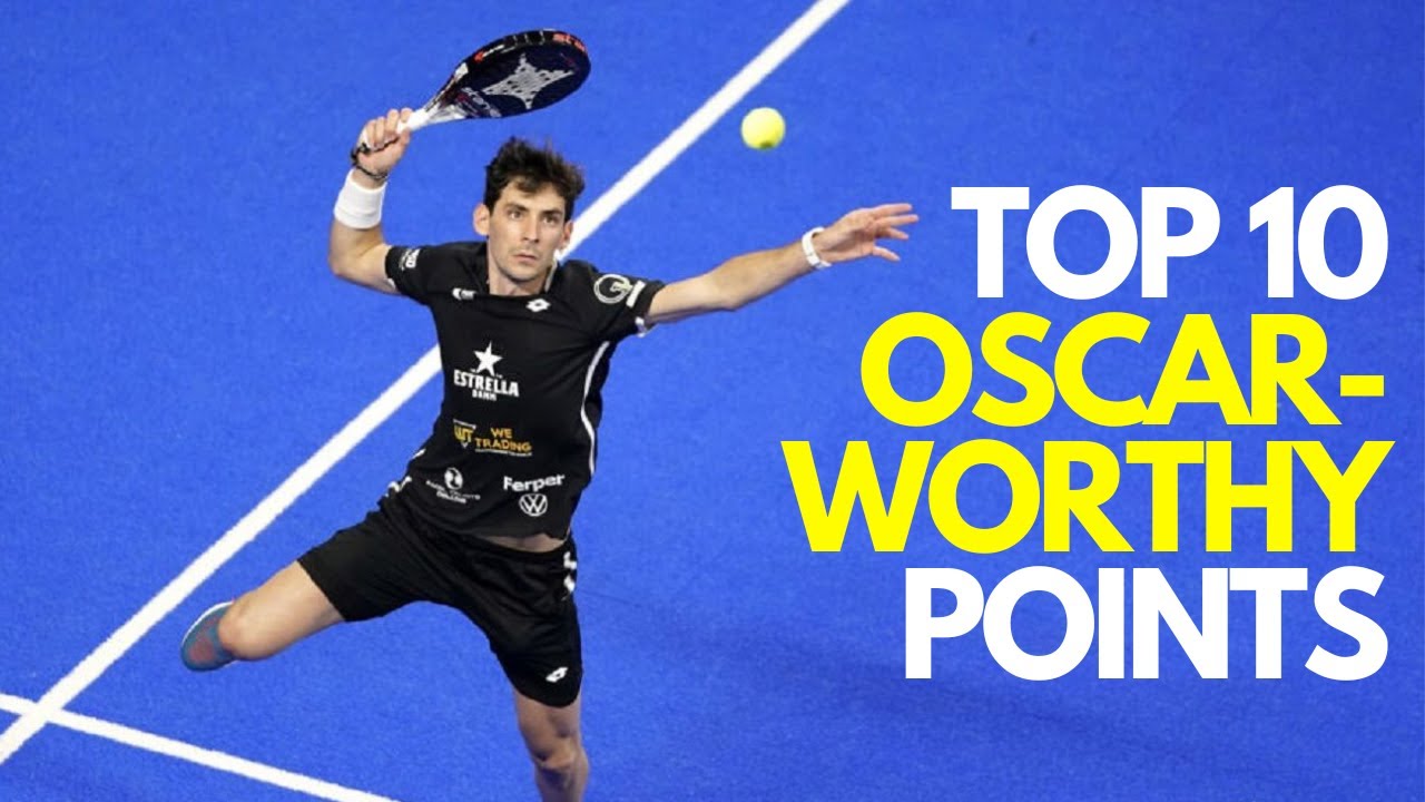 Top 10 Oscar Worthy Padel Points