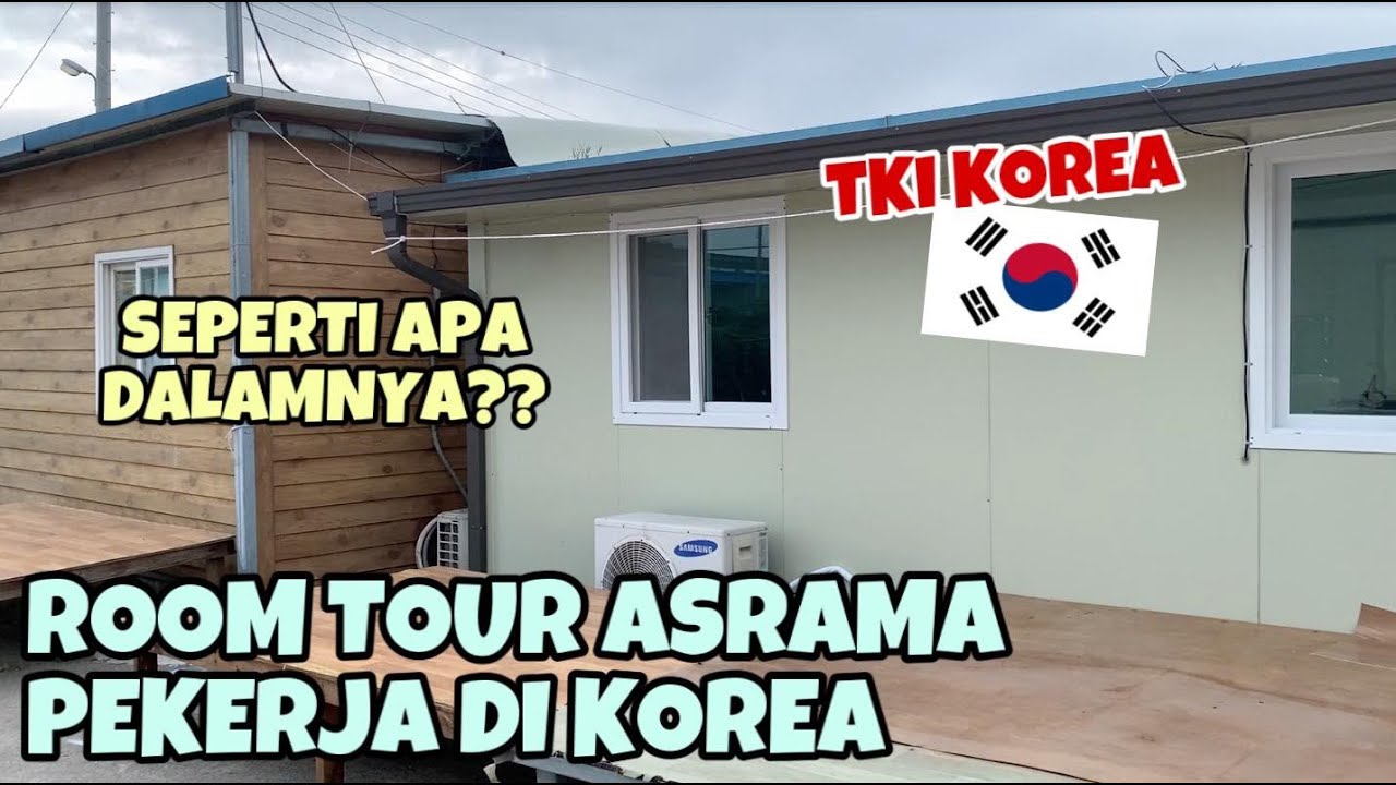 ROOM TOUR ASRAMA PEKERJA DI KOREA | BAYAR APA GRATIS??? ADA FASILITAS APA AJA???