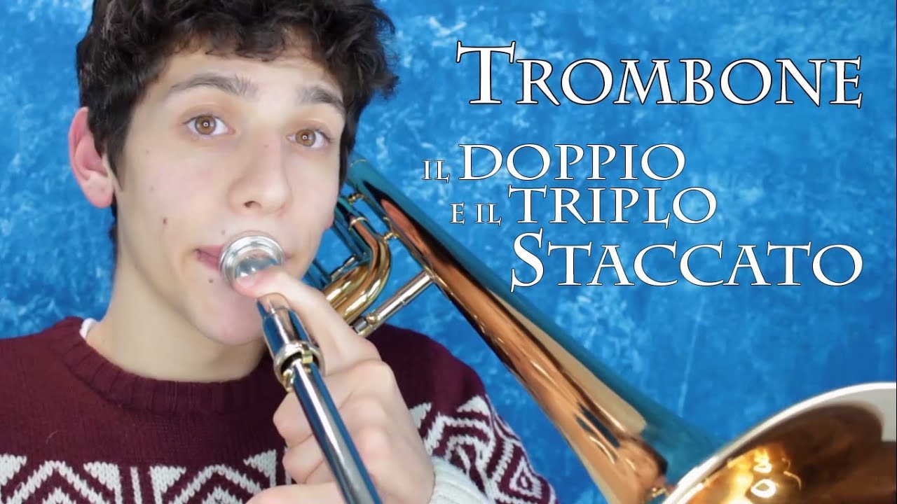 TROMBONE - il doppio e il triplo staccato