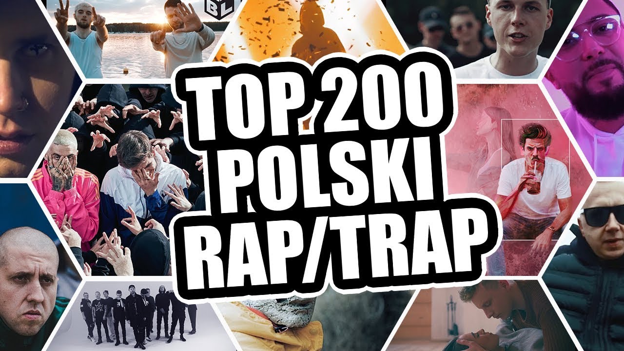 TOP 200 Popularny Polski Rap/Trap | 2017-2018-2019
