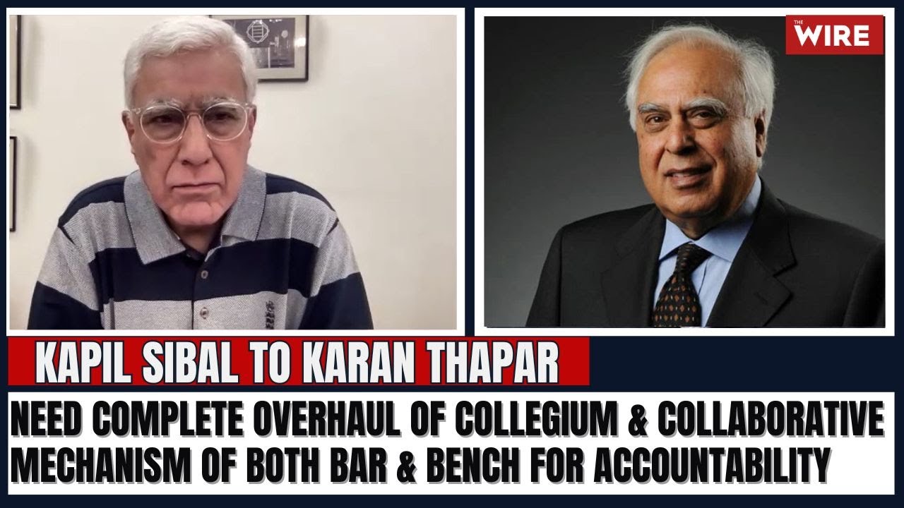 Need complete overhaul of Collegium & collaborative mechanism of both bar & bench for accountability