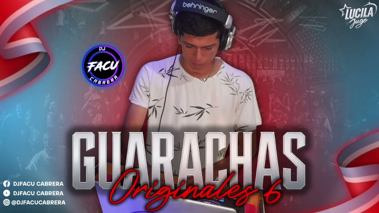 Guarachas Originales #6 🎧-DjFacu Cabrera-🎧