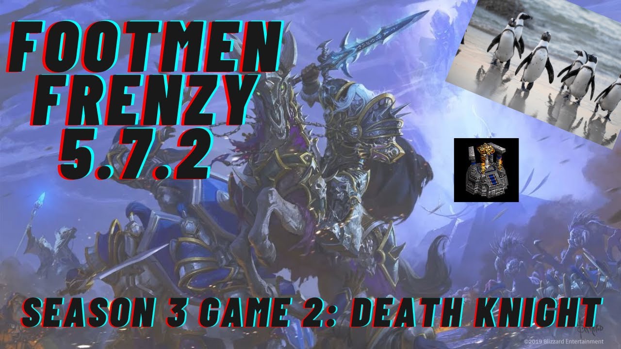 Footmen Frenzy Reforged: Season 3 Game #2, Death Knight Tech (EPIC! Penguins + Altar x2!!)