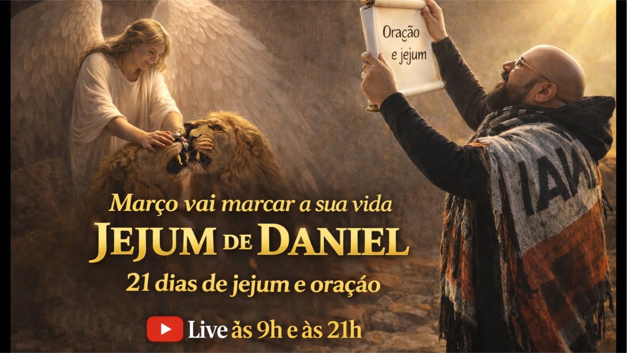 3ª ORAÇÃO DA MANHÃ E JEJUM DE DANIEL - 03/03/2026
