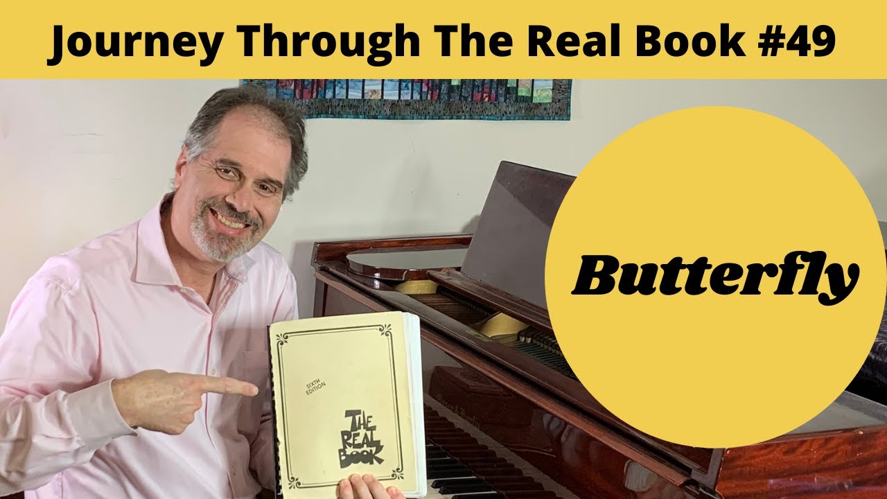 Butterfly: Journey Through The Real Book #49 (Jazz Piano Lesson)
