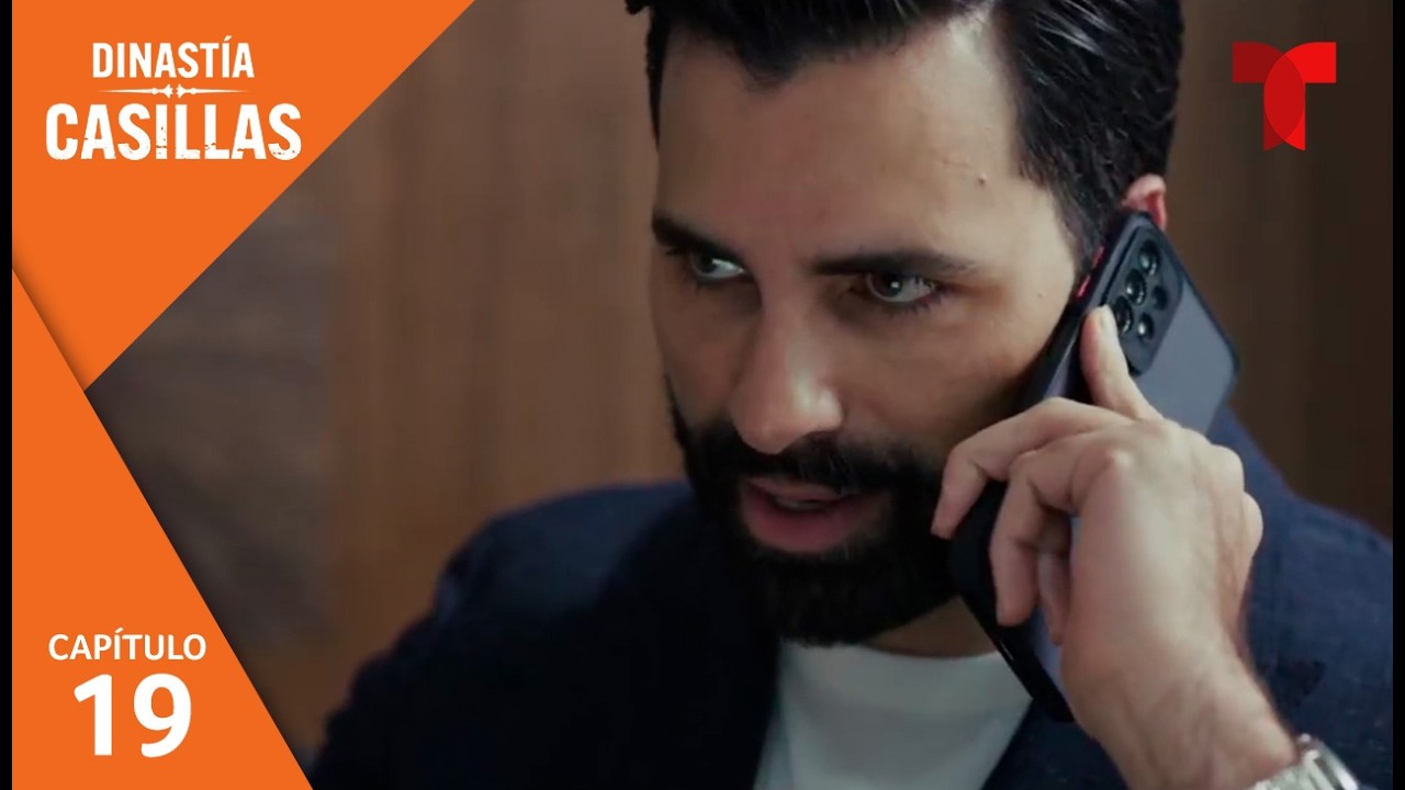 Dinast&iacute;a Casillas | Cap&iacute;tulo 19: Consulta | Telemundo Series