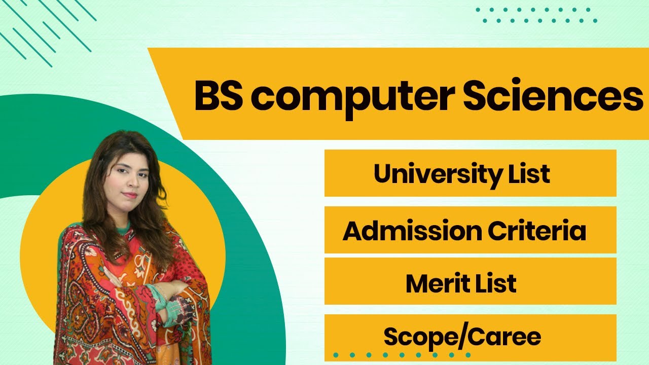 What is BS Computer Science | Scope of BSCS in Pakistan