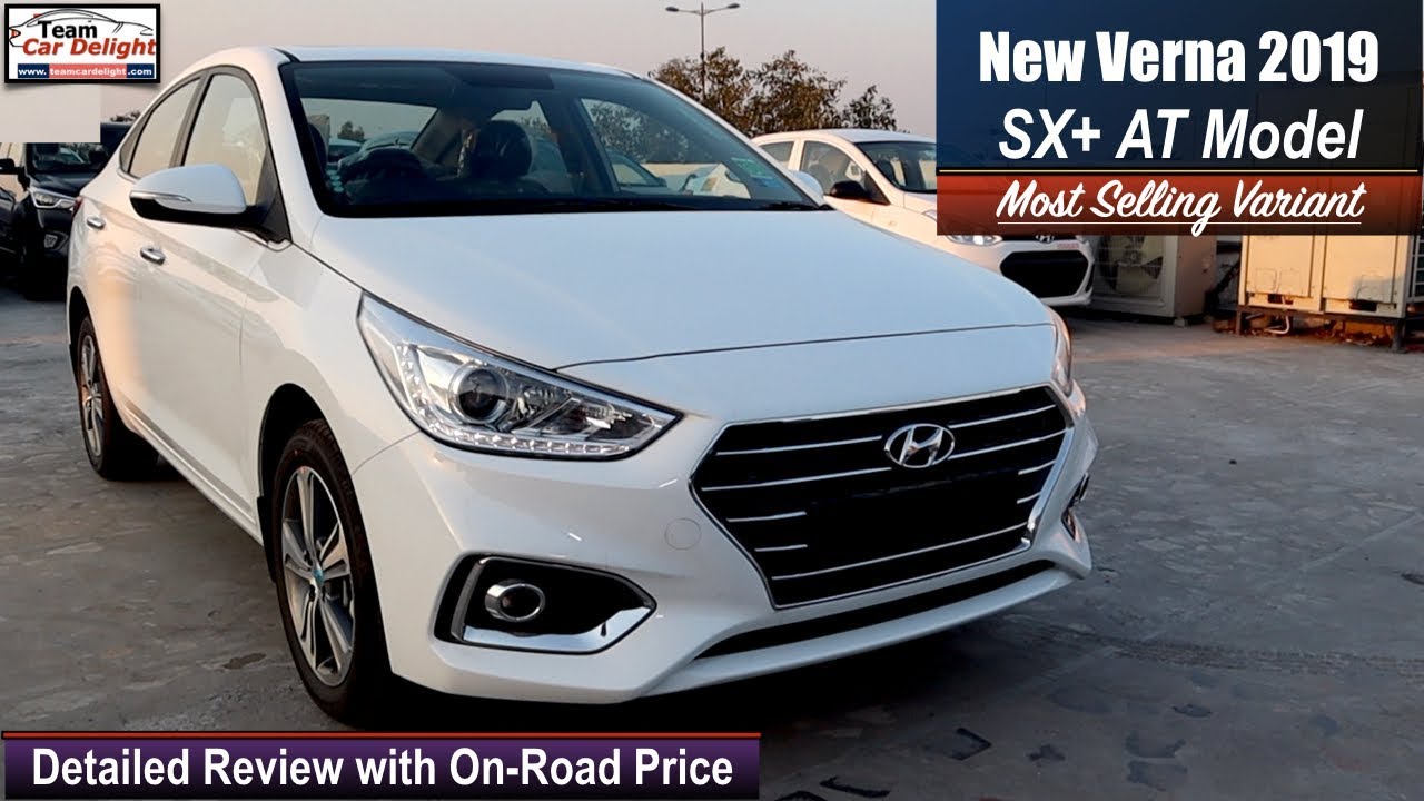 New Verna 2019 Sx Plus Model Detailed Review with On Road Price | Verna Sx Automatic
