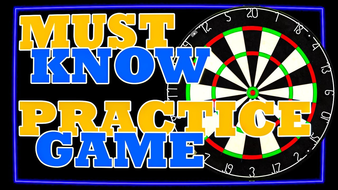 121 - Darts Must Know Practice Game