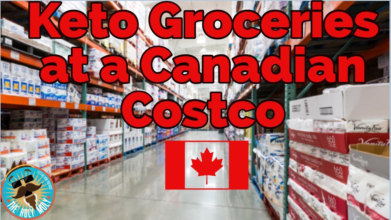 Keto Grocery Shopping at a Canadian Costco
