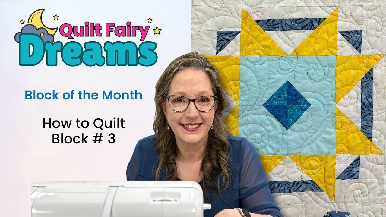 Quilt Fairy Dreams BOM Block 3 | Quilted Joy