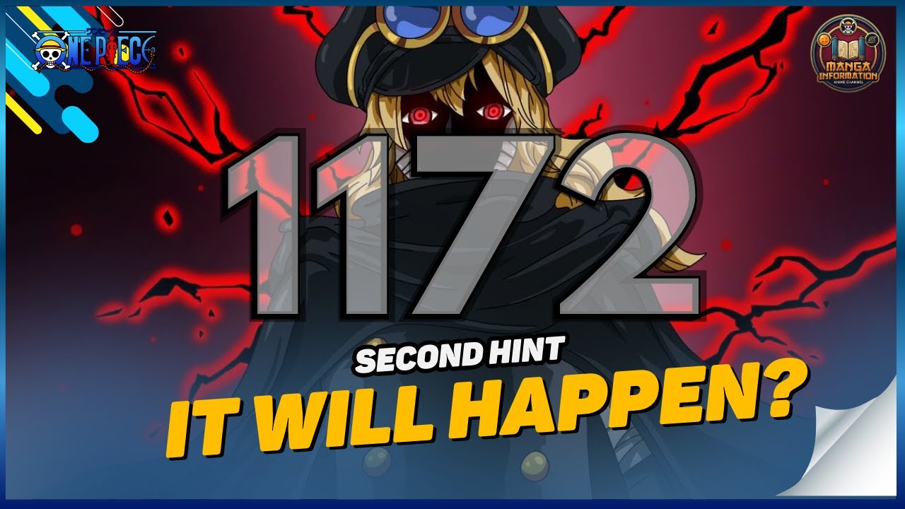 ONE PIECE 1172   HINT 2  - IT WILL HAPPEN NOW???