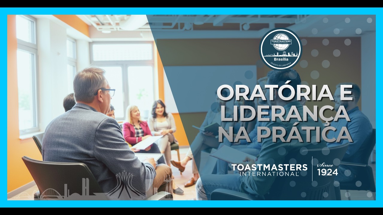 Oratória e Liderança na Prática | Reunião Online Brasília Toastmasters - 28 de fevereiro de 2026