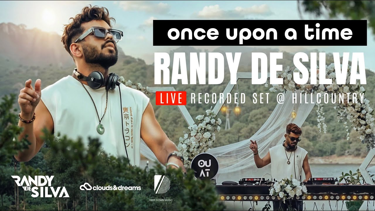 RANDY DE SILVA LIVE SET AT Once Upon a Time : Beyond the Gate Hill Country