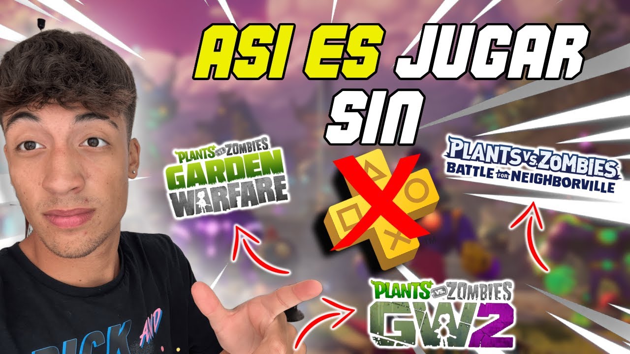 ESTO ES PVZ GARDEN WARFARE SIN PS PLUS
