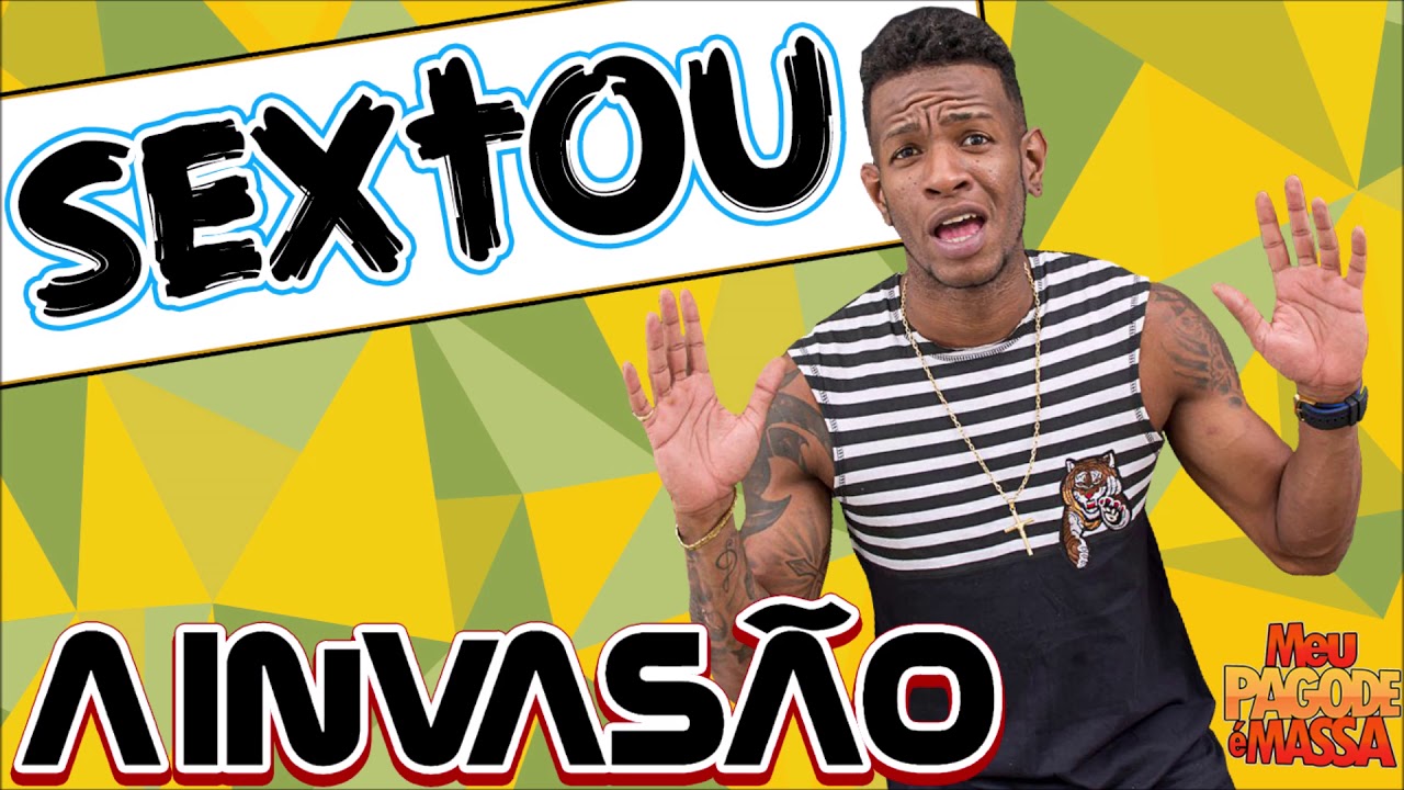 SEXTOU - A INVAS&Atilde;O - HELDER MARCOS