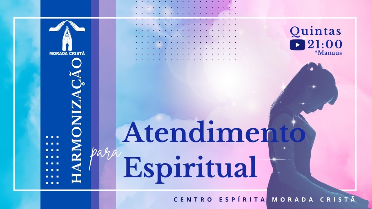 Harmonização - Atendimento Espiritual - 05.03.2026