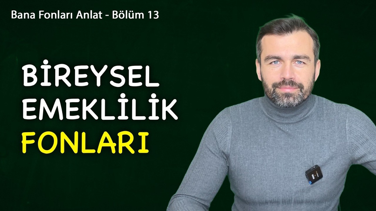 Bireysel emeklilik fonlarını seçiyoruz! Bölüm1| Bana Fonları Anlat Bölüm 13