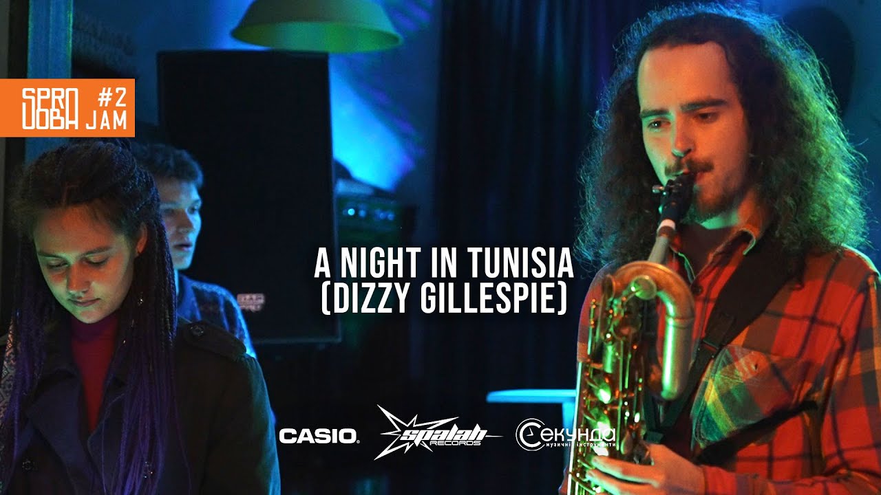 Sproba Jazz Jam #2 - A Night in Tunisia (Dizzy Gillespie)