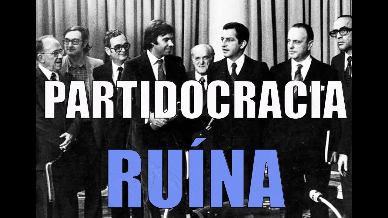 Partidocracia: el peor r&eacute;gimen que existe y ha existido en todos los par&aacute;metros