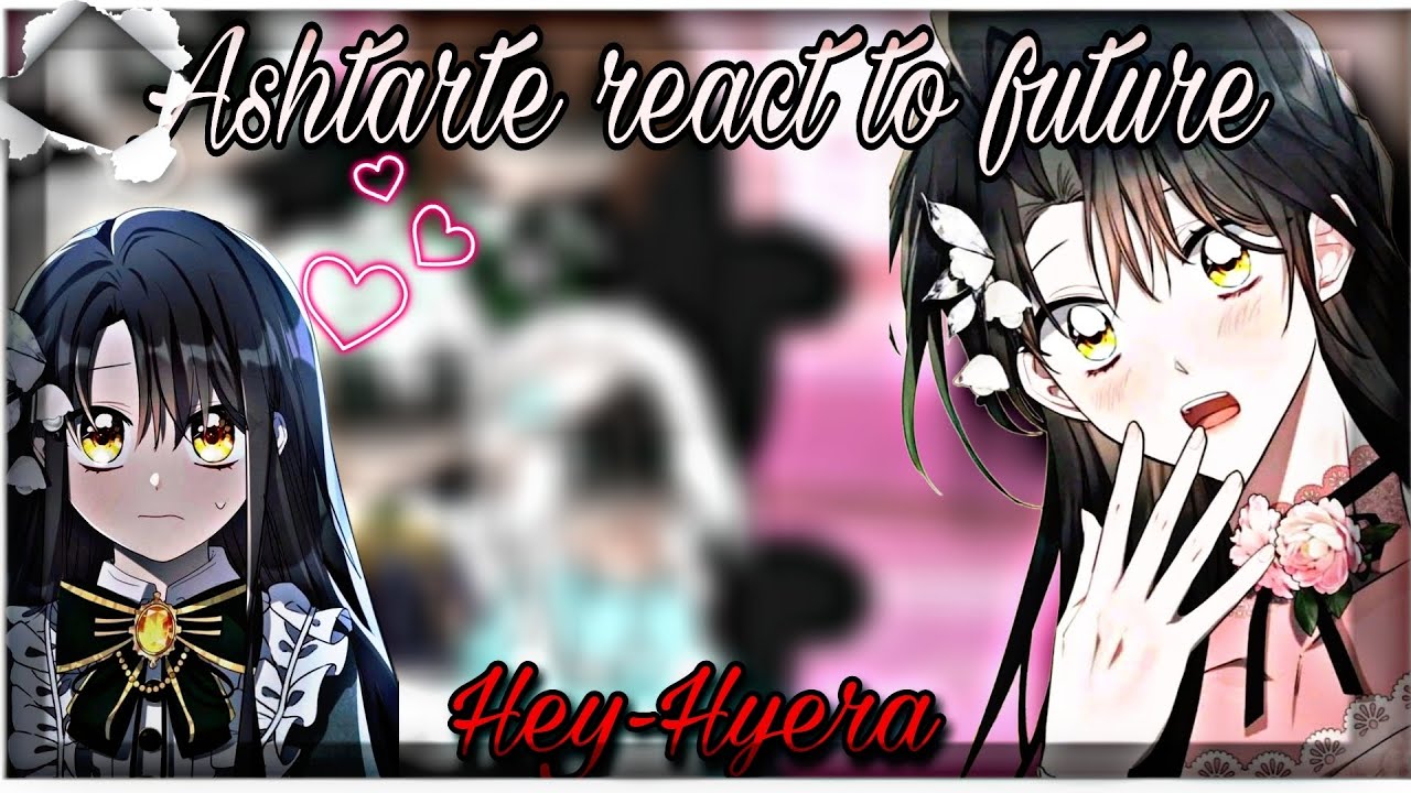 Past Ashtarte react to future||Tik Toks|| english 🇺🇸end portuguese🇧🇷