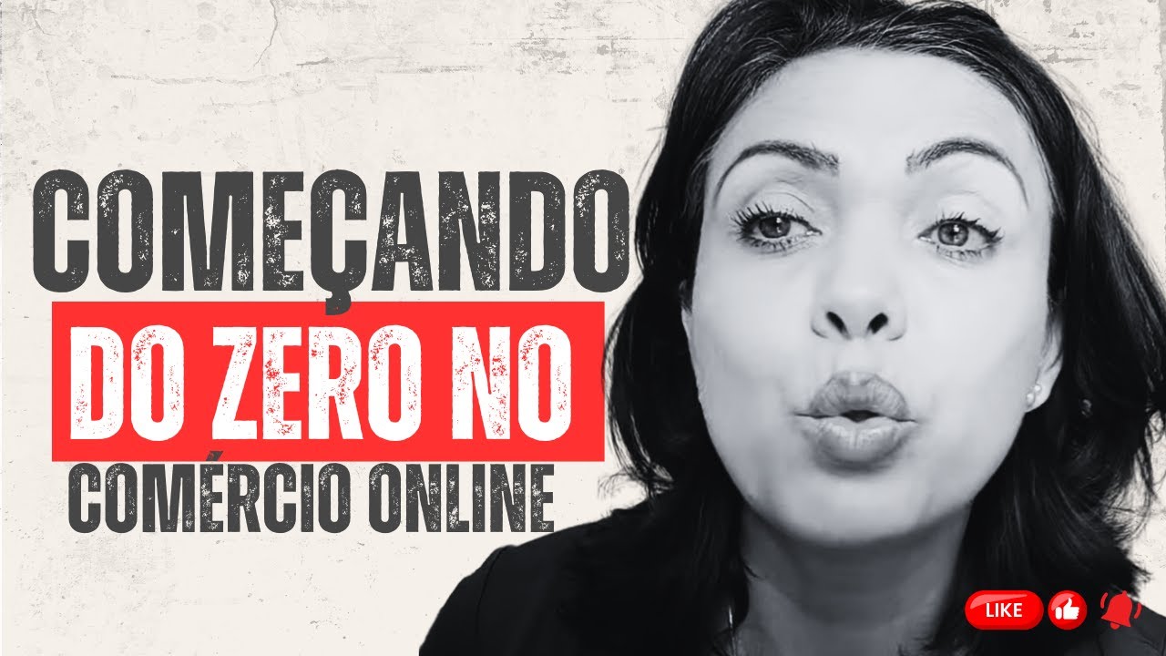 Começando do Zero No Comércio OnLine
