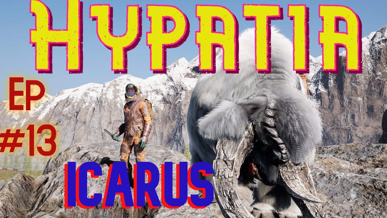 HAHA! A New Tusker Friend ! | Icarus Hypatia - Styx - Hard | Episode 13