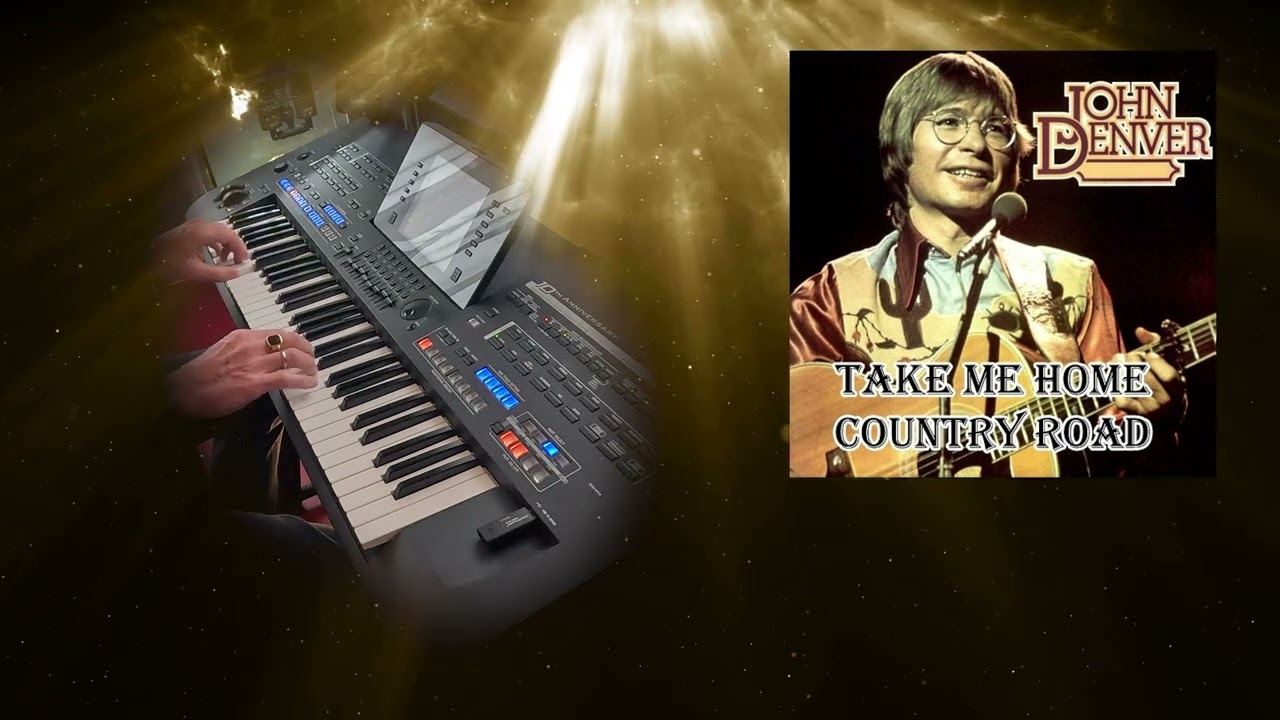 Take me Home Country Roads - John Denver - played by Hans van Dijken on the Yamaha Tyros 4