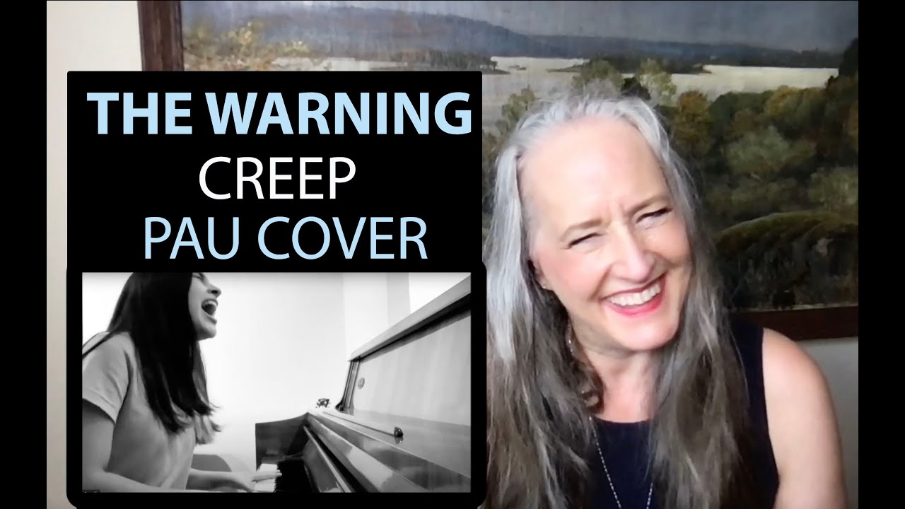 Voice Teacher Reaction to The Warning - Creep Radiohead Pau Cover