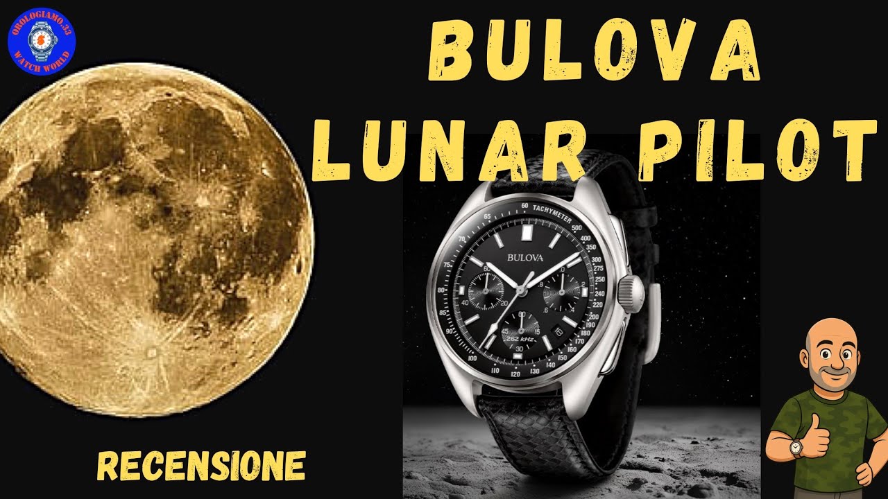 Sulla Luna con Bulova e lo storico Lunar Pilot!