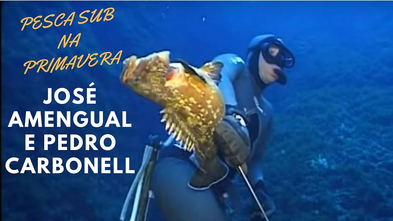 PESCA SUB com José Amengual e Pedro Carbonell - em Portugues