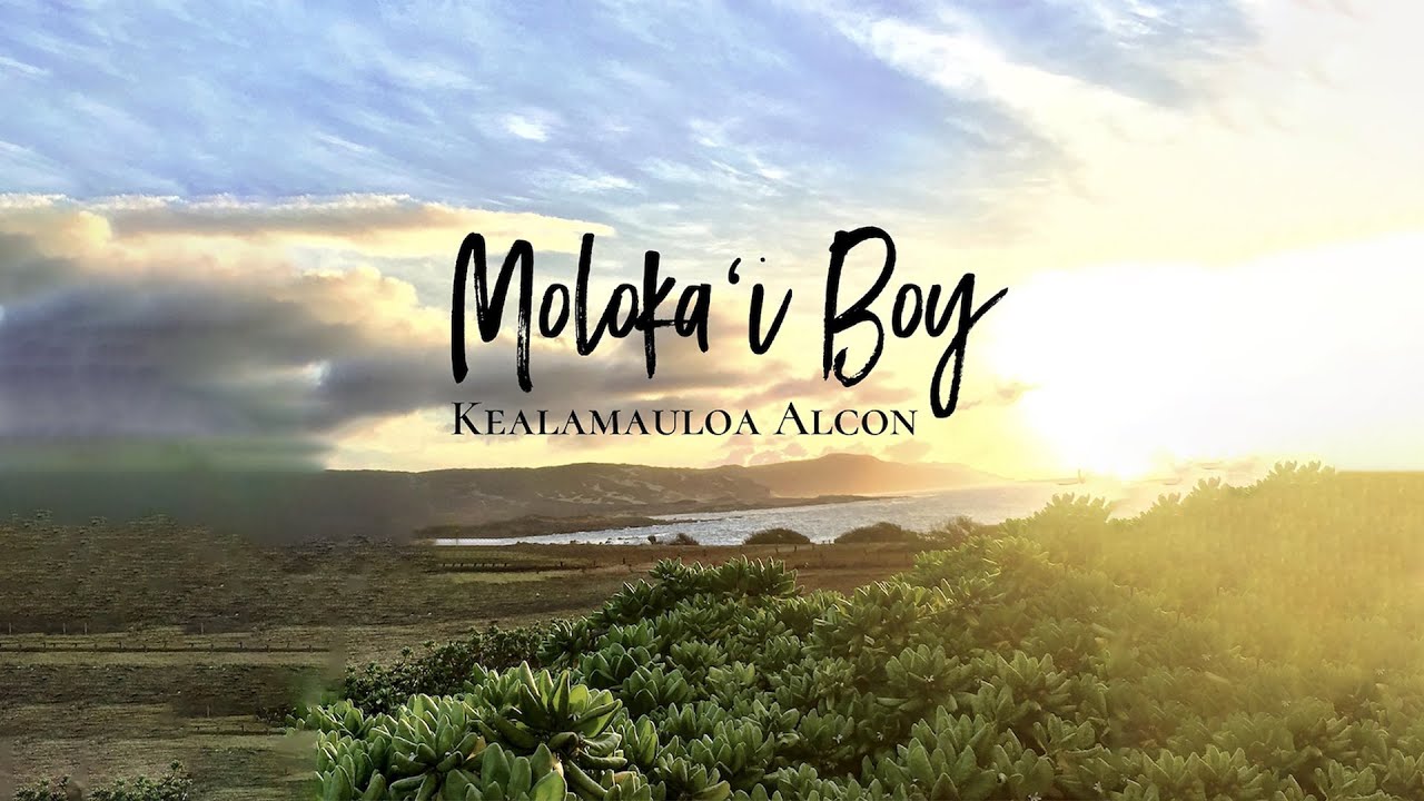 Kealamauloa Alcon - Moloka'i Boy (Audio)