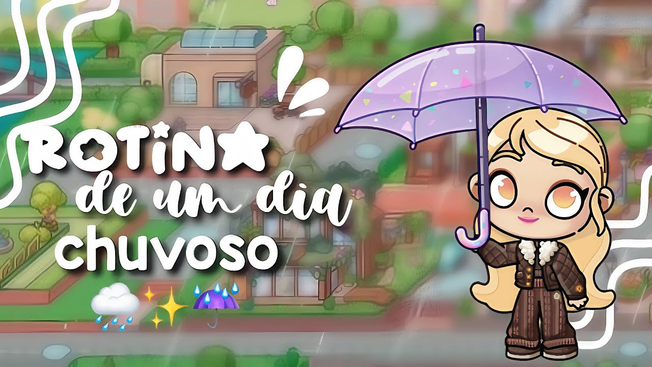 Rotina de um dia chuvoso (Primeiro vídeo) ☺