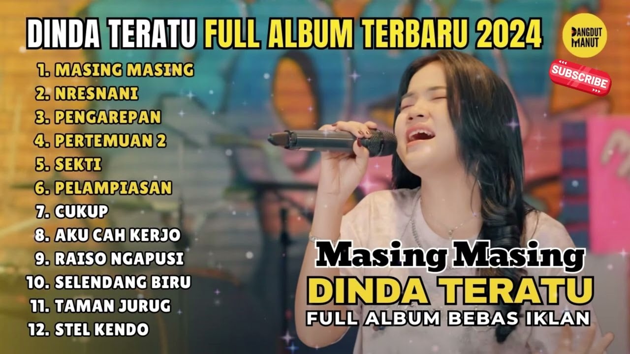 DINDA TERATU - FULL ALBUM TERBARU 2024 - MASING MASING - NRESNANI ~ BEBAS IKLAN | DANGDUT MANUT