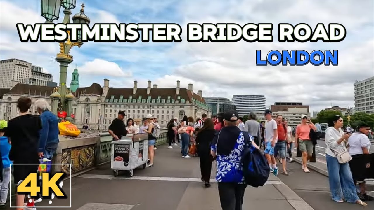 WESTMINSTER Bridge Road Relaxing Walking Tour in London,England,UK 🇬🇧🇬🇧🇬🇧