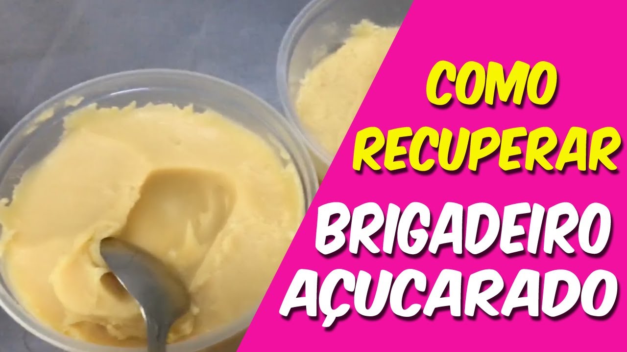 BRIGADEIRO AÇUCARADO l DICA DE COMO RECUPERAR