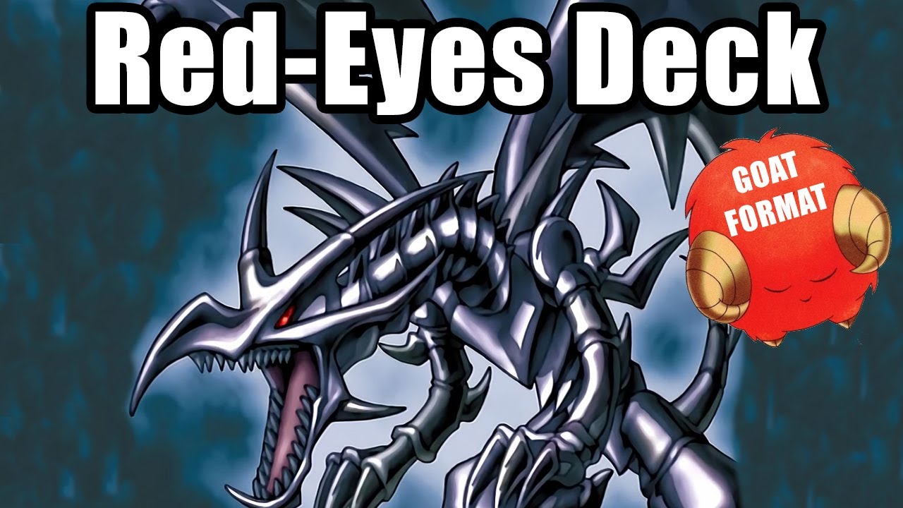 Red-Eyes B. Dragon Deck Profile | Yu-Gi-Oh! Goat Format 2021