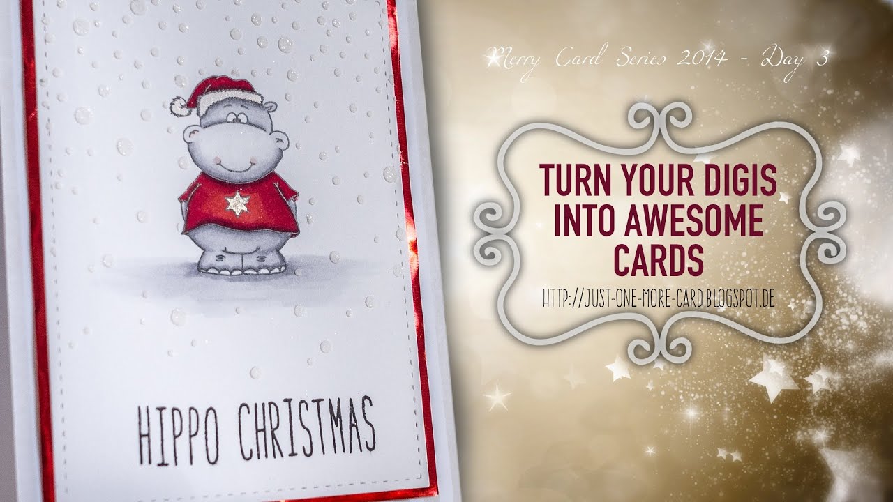 Turn Digi Stamps into Awesome Cards - Merry Holiday Series Day 3