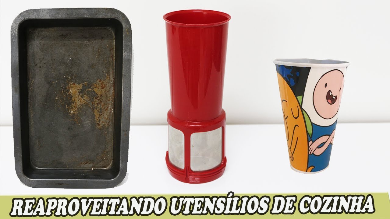 IDEIAS REAPROVEITANDO UTENSÍLIOS  DE COZINHA QUE IRIAM PARA O LIXO