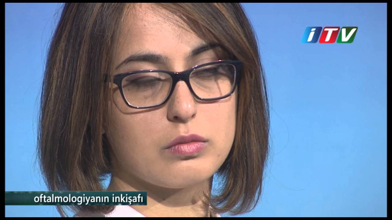 Muzakire vaxti - Oftalmologiya