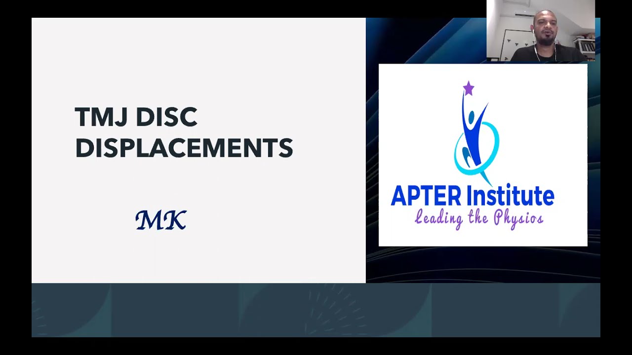 TMJ Pathology- Disc Displacements