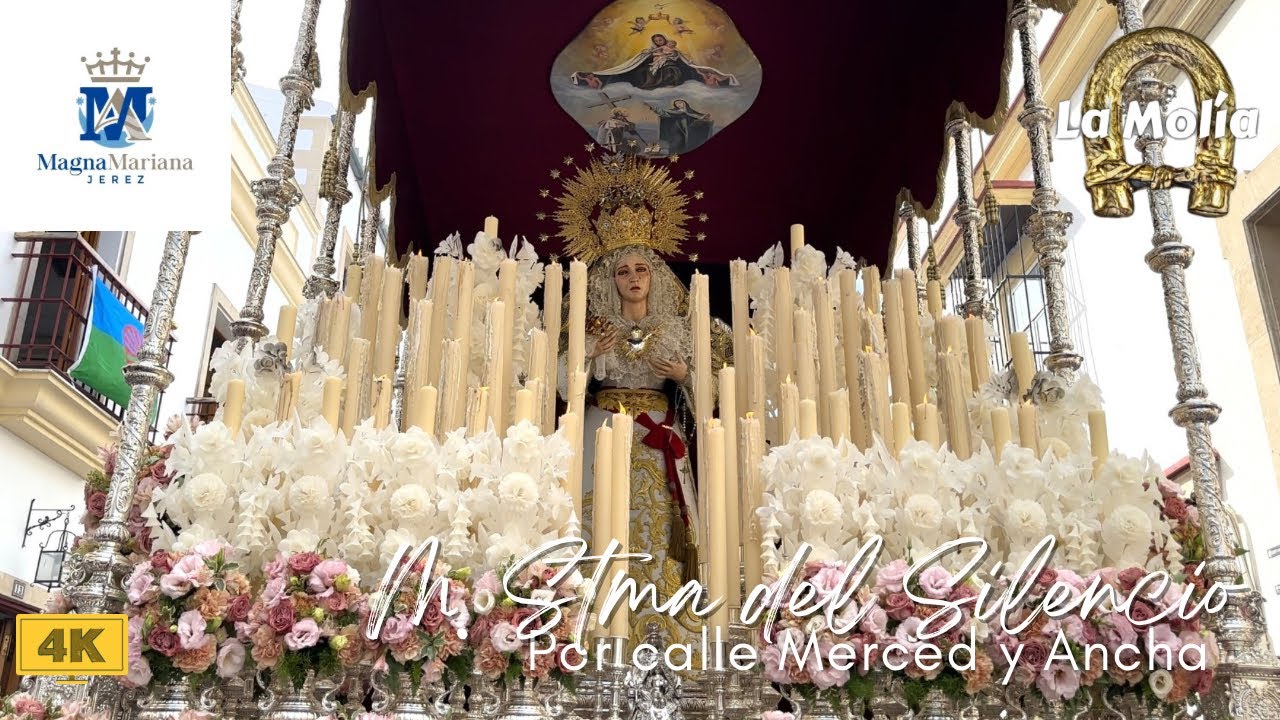 [4K] Mª Stma del Silencio, de la Hdad. de la Misión, por c/ Merced y Ancha (Magna Mariana de Jerez)