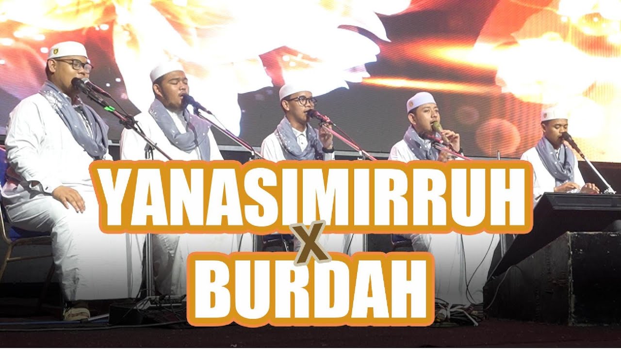 YANASIMIRRUH X BURDAH || MANBAUSSHOFA DALWA | PEKAN RAYA SANTRI 2025