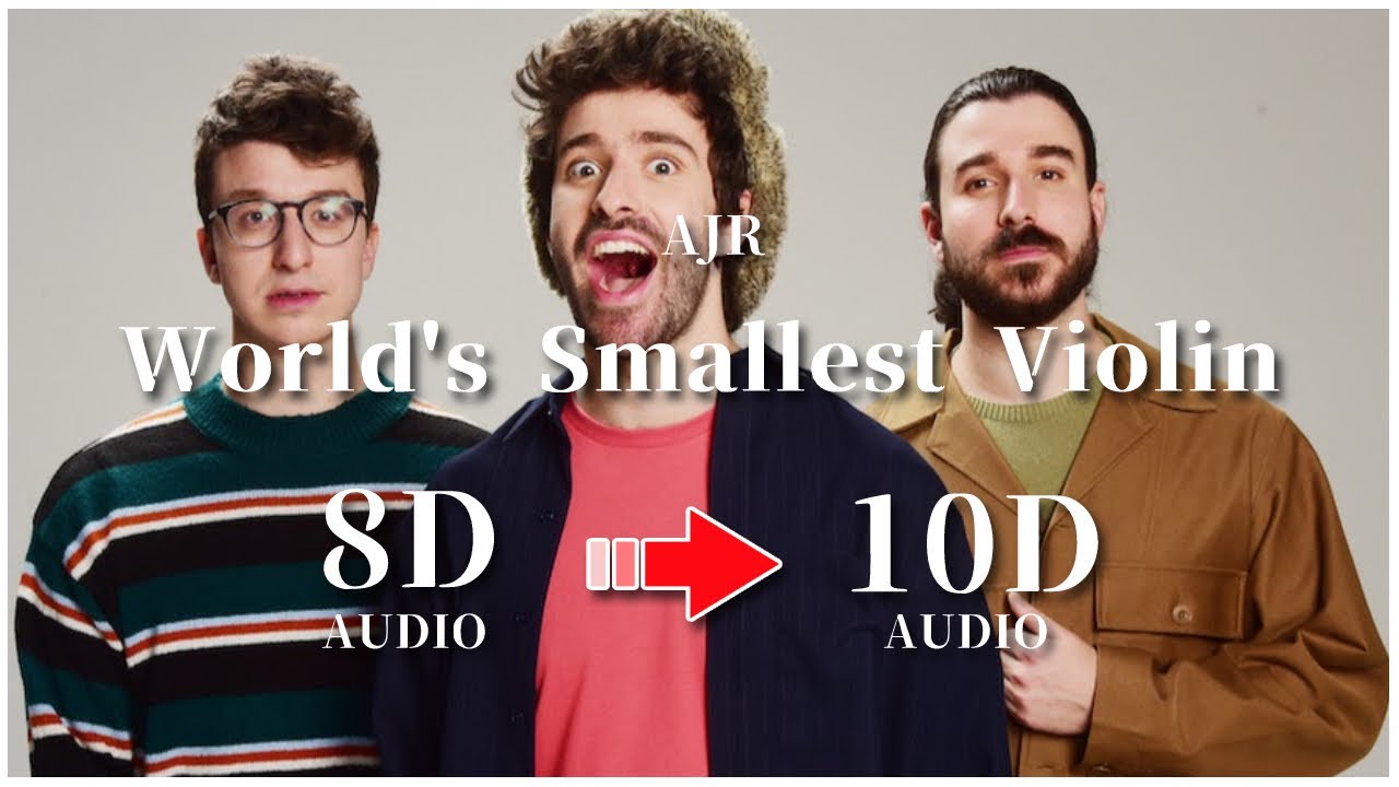 【 10D 立体音響 】AJR - World's Smallest Violin｜TikTokで有名!?