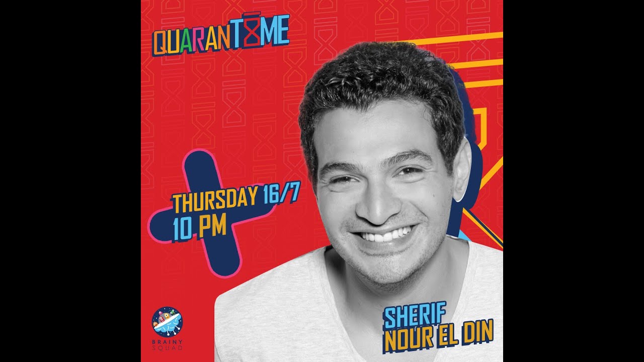 #quaranTIME - Sherif Nour El Din