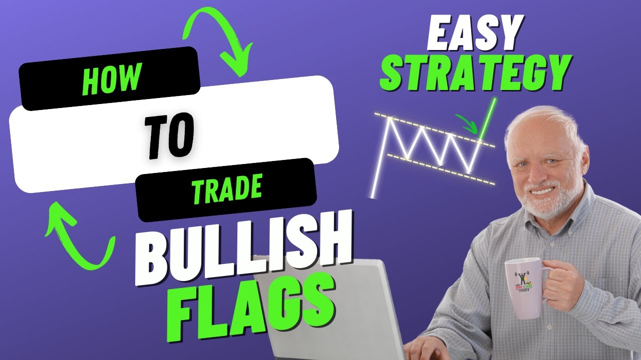 How To Trade The Bullish Flag Chart Pattern - The Step-By-Step Guide